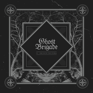 Ghost Brigade IV - ONE WITH THE STORM