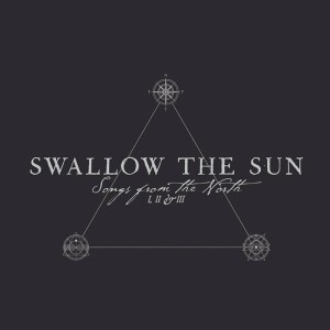 Swallow The Sun SONGS FROM THE NORTH I, II & III