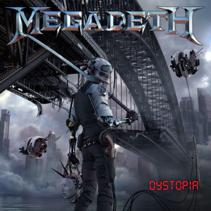 Megadeth DYSTOPIA