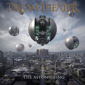 [Bild: Dream-Theater-THE-ASTONISHING.jpg]