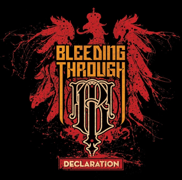 Bleeding Through: DECLARATION (2009)