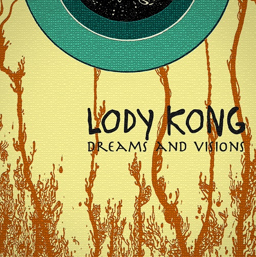 Lody Kong DREAMS AND VISIONS
