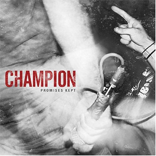 Champion PROMISES KEPT (2004)