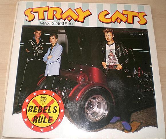 Stray Cats - Rebels Rule