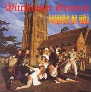 Witchfinder General - Friends Of Hell