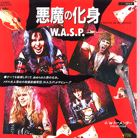 W.A.S.P. - I Wanna Be Somebody
