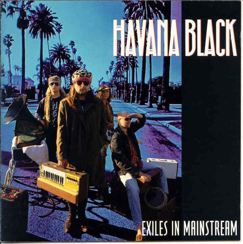 Havana Black - Exiles In Mainstream