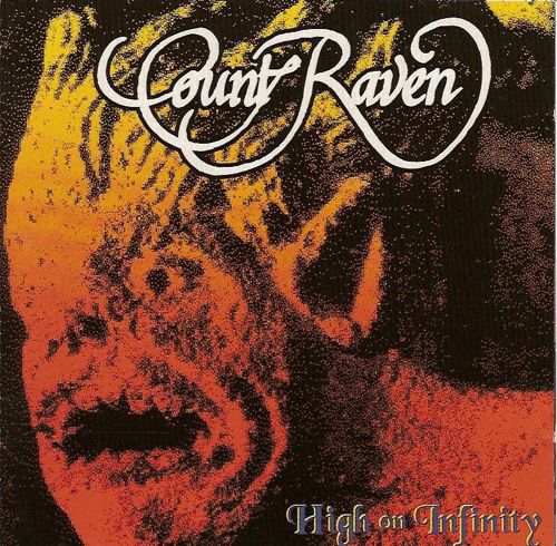 Count Raven - High On Infinity