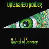 Unleashed Power - Quintet Of Spheres