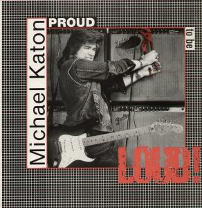 Michael Katon - Proud To Be Loud