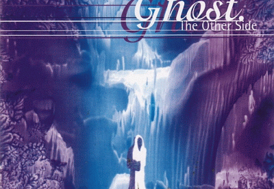 Ghost - THE OTHER SIDE