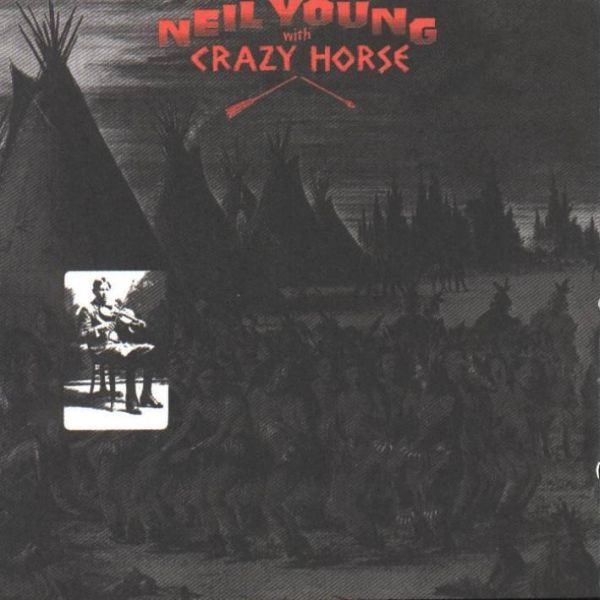 Neil Young & Crazy Horse - Broken Arrow