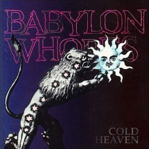 Babylon Whores - Cold Heaven