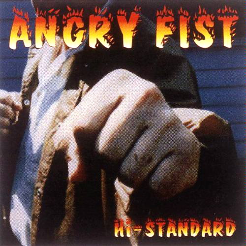 Hi-Standard - Angry Fist