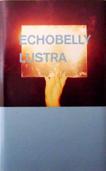 Echobelly - Lustra