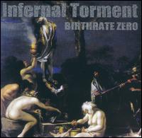 Infernal Torment - Birthrate Zero