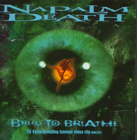 Napalm Death - Breed To Breathe