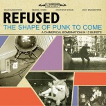 Refused-theshapeofpunktocomelp1998bymonejo