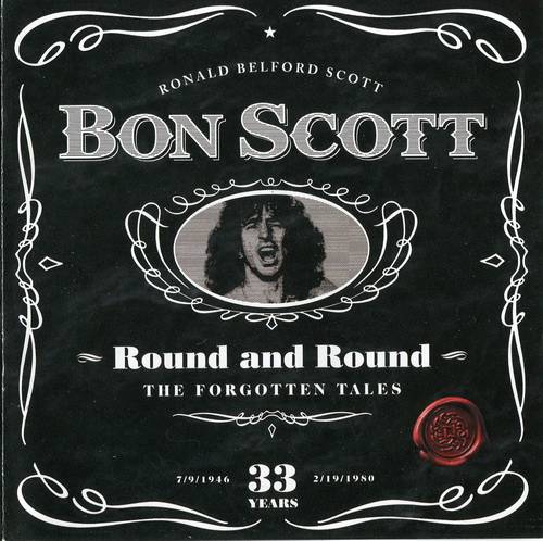 Bon Scott Round And Round: The Forgotten Tales Cover