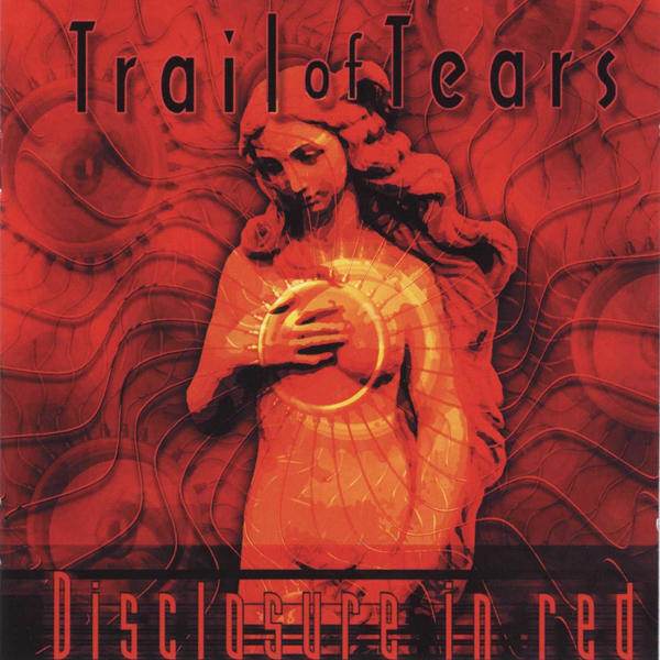 Trail of Tears - Disclosure In Red