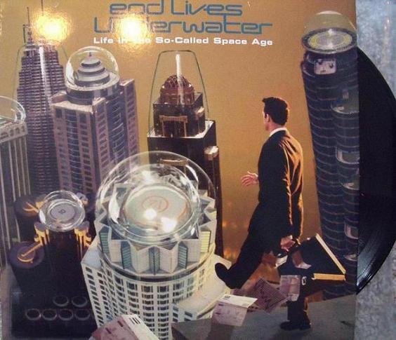 God Lives Underwater - Life In The So-Called Space Age