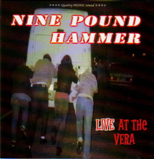 Nine Pound Hammer - Live At The Vera