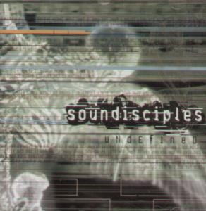 Soundisciples - Undefined