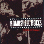 Bombshell Rocks - Street Art Gallery