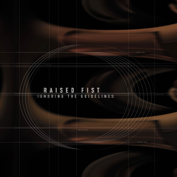 Raised Fist- Ignoring The Guidelines