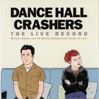 Dance Hall Crashers - The Live Record