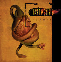 Earth Crisis - Slither
