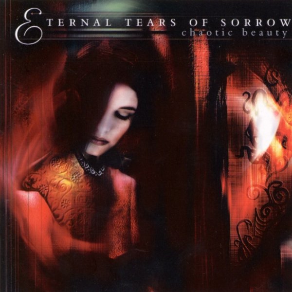 Eternal Tears Of Sorrow- Chaotic Beauty
