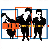 Mxpx- The Ever Passing Moment
