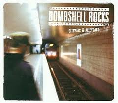 Bombshell Rocks- Cityrats & Alleycats