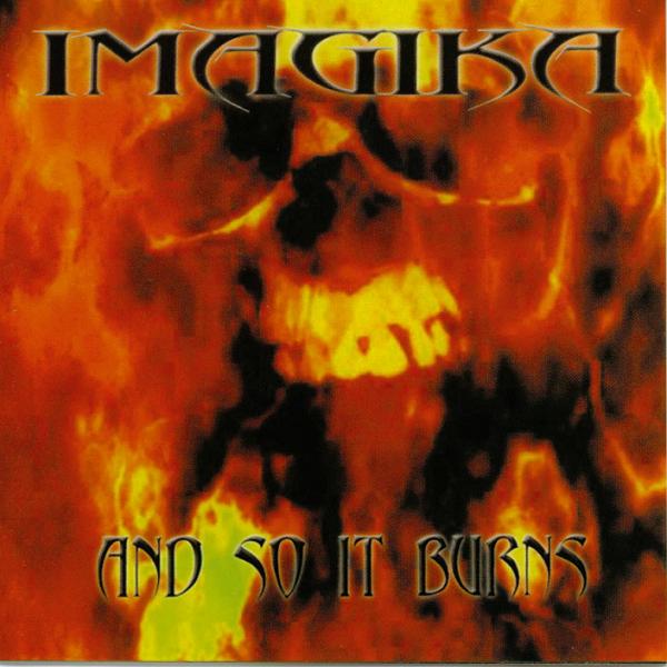 Imagika- And So It Burns