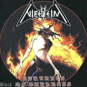 Nifelheim- Servants Of Darkness