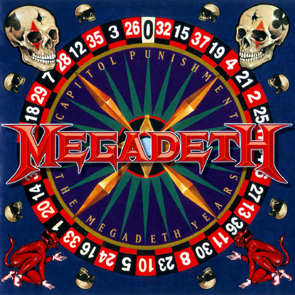 Megadeth- Capitol Punishment - The Megadeth Years