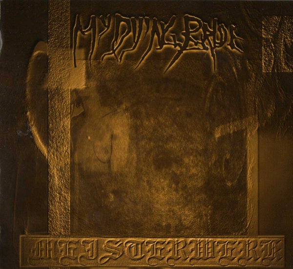 My Dying Bride- Meisterwerk 1