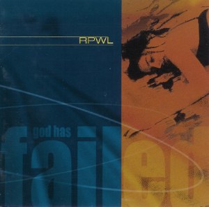 Rpwl- God Has Failed