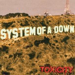 System Of A Down TOXICITY
