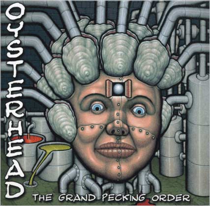 Oysterhead - The Grand Pecking Order