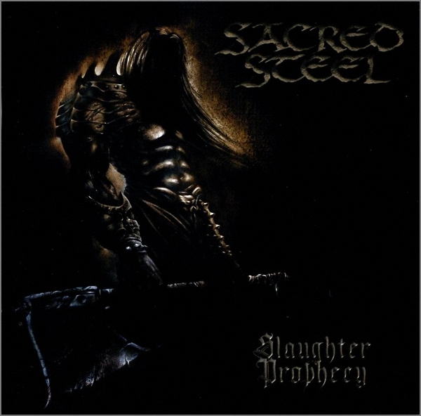 Sacred Steel - Slaughter Prophecy