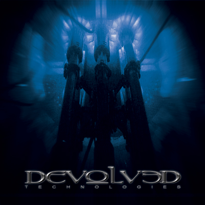 Devolved - Technologies