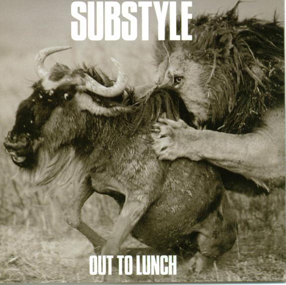 Substyle - Out To Lunch