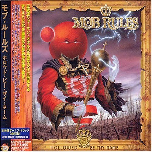 Mob Rules - Hollowed Be Thy Name