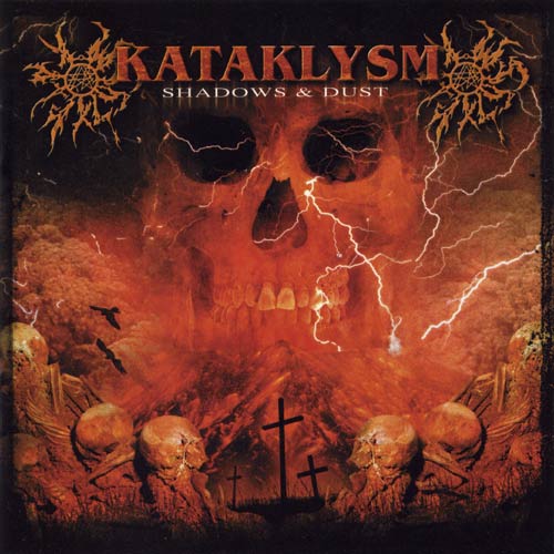 Kataklysm - Shadows & Dust