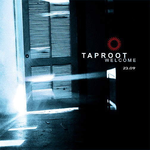 Taproot - Welcome