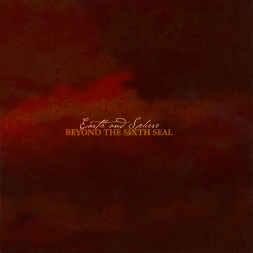 Beyond The Sixth Seal - Earth And Sphere