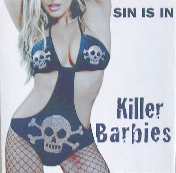 Killer Barbies - Sin Is In