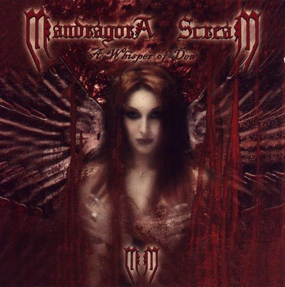 Mandragora Scream - A Whisper Of Dew